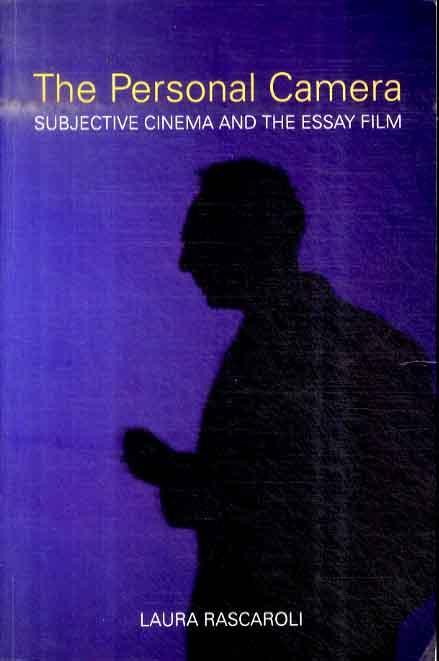 Personal Camera - The Subjective Cinema and the Essay Film