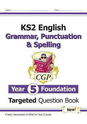 New KS2 English Targeted Question Book: Grammar, Punctuation