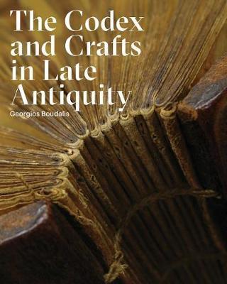 Codex and Crafts in Late Antiquity