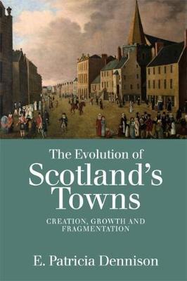 Evolution of Scotland's Towns