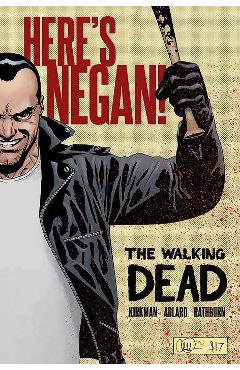Coperta cărții 'Walking Dead: Here's Negan'