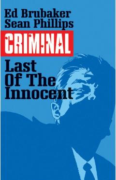 Criminal Volume 6: The Last of the Innocent