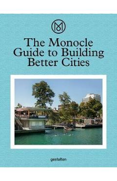 Poza produsului Monocle Guide to Building Better Cities