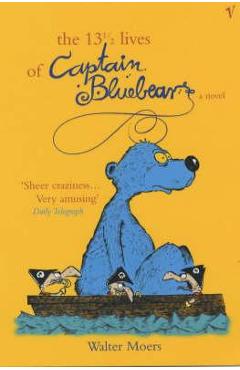 Coperta cărții '13.5 Lives Of Captain Bluebear'