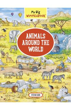 My Big Wimmelbook Animals Around the World