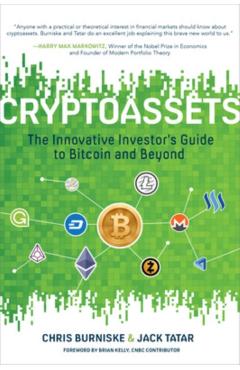 Cryptoassets: The Innovative Investor's Guide to Bitcoin and