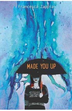 Made You Up