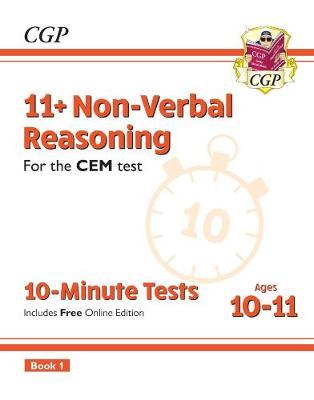New 11+ CEM 10-Minute Tests: Non-Verbal Reasoning - Ages 10-