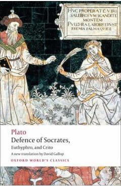 Coperta cărții Defence of Socrates, Euthyphro, Crito