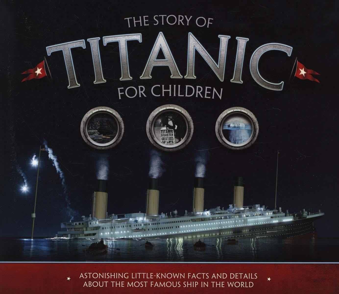 Story of  the Titanic for Children