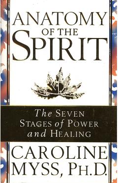 Anatomy Of The Spirit
