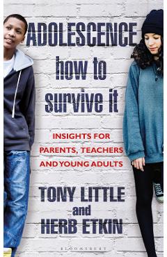 Poza produsului Adolescence: How to Survive It
