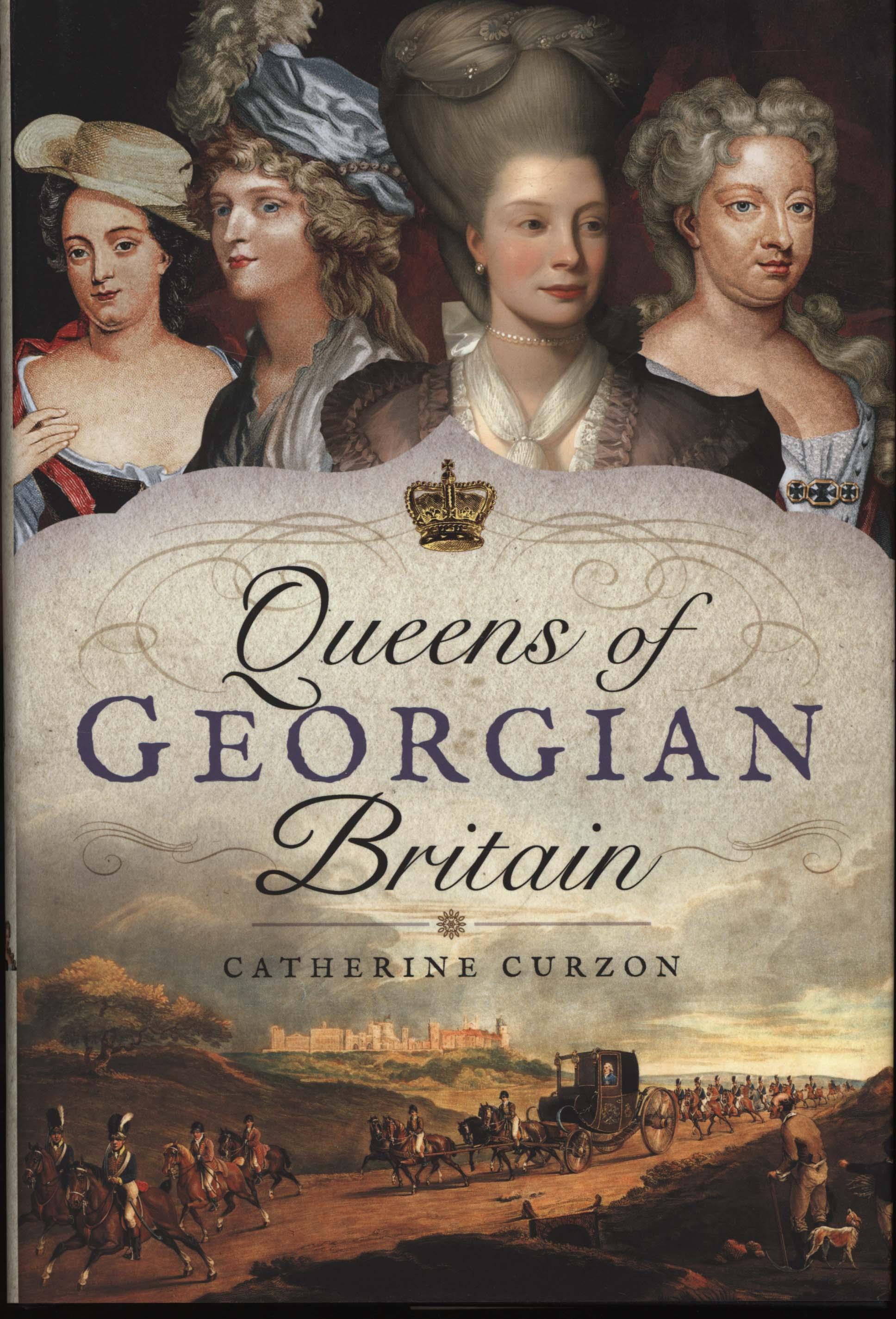 Queens of Georgian Britian