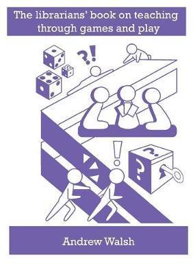 Librarians' Book on Teaching Through Games and Play