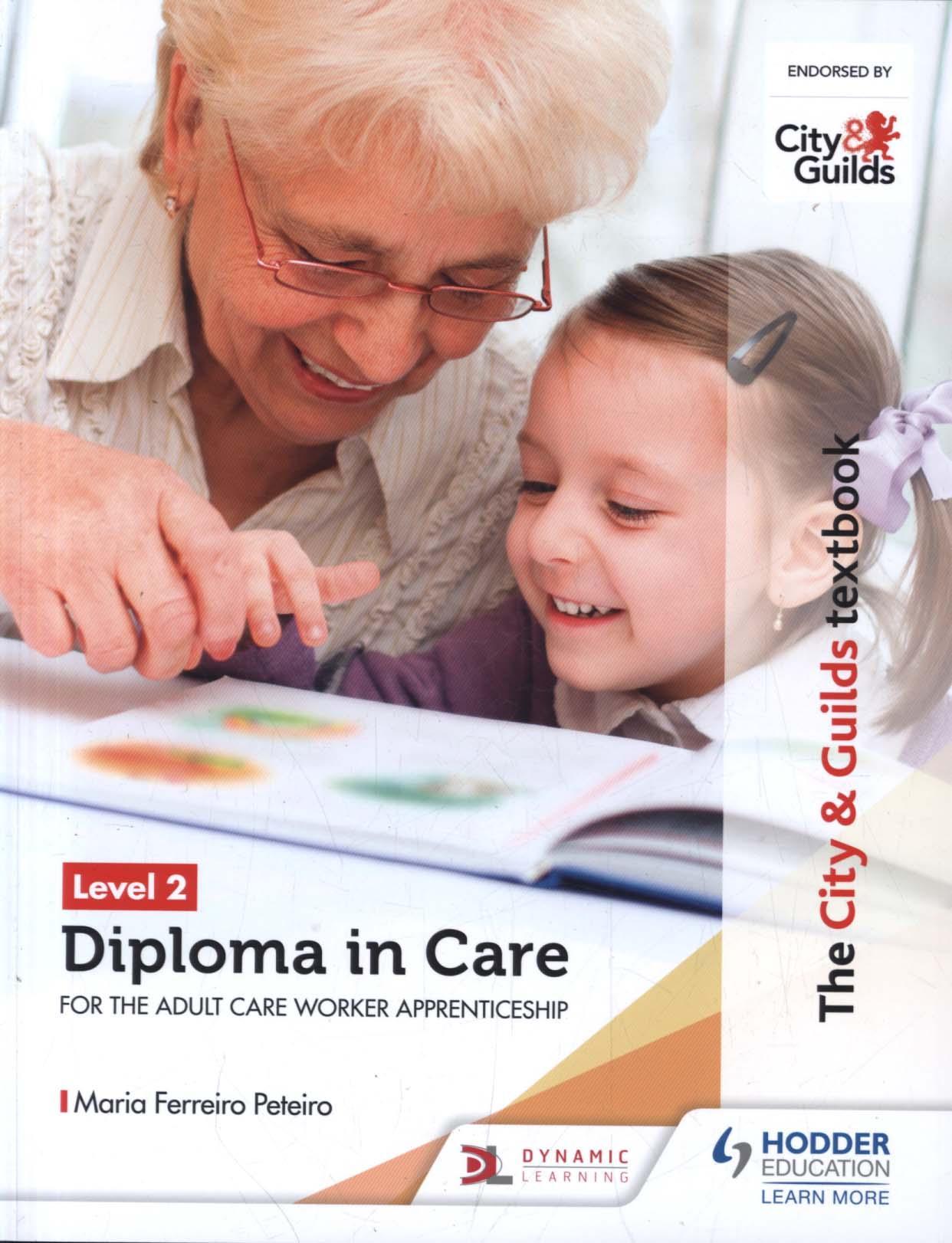 City & Guilds Textbook Level 2 Diploma in Care for the Adult