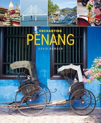 Enchanting Penang (2nd edition)