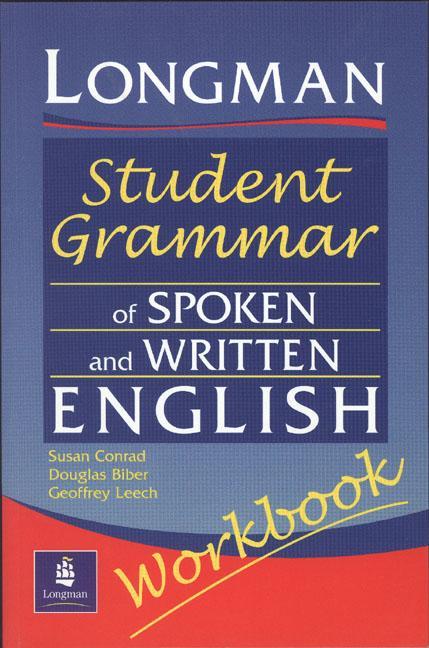 Longmans Student Grammar of Spoken and Written English Workb