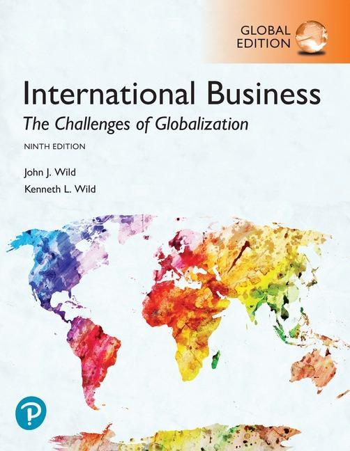 International Business: The Challenges of Globalization, Glo