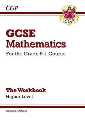 GCSE Maths Workbook: Higher - for the Grade 9-1 Course (incl
