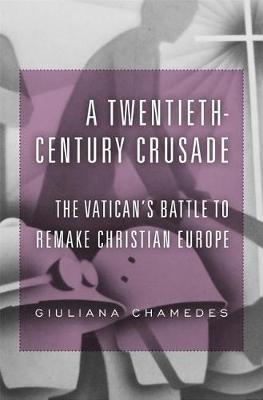 A Twentieth-Century Crusade