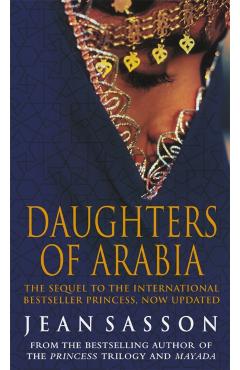 Daughters Of Arabia: Princess - Jean Sasson