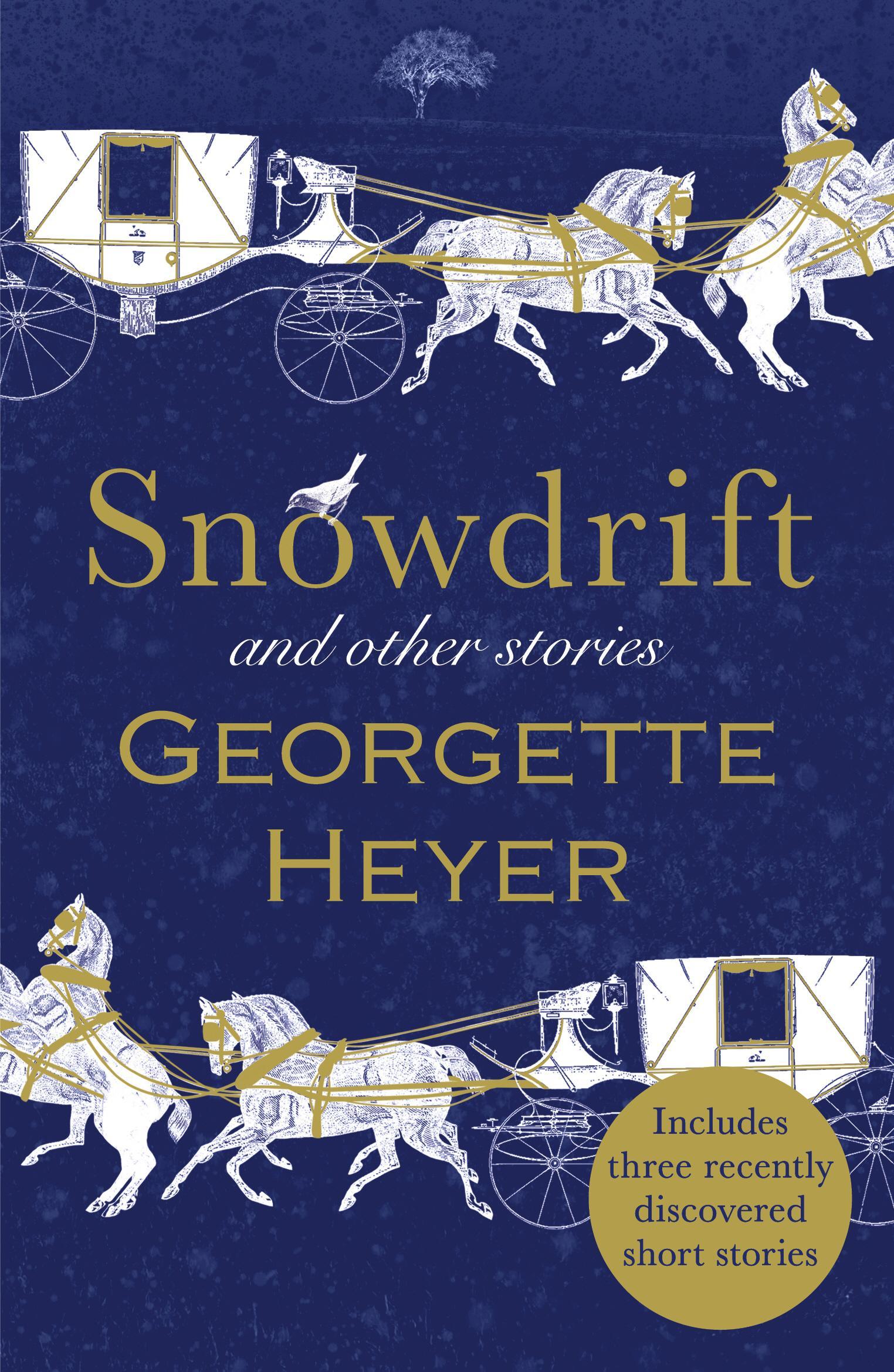 Snowdrift and Other Stories (includes three new recently dis