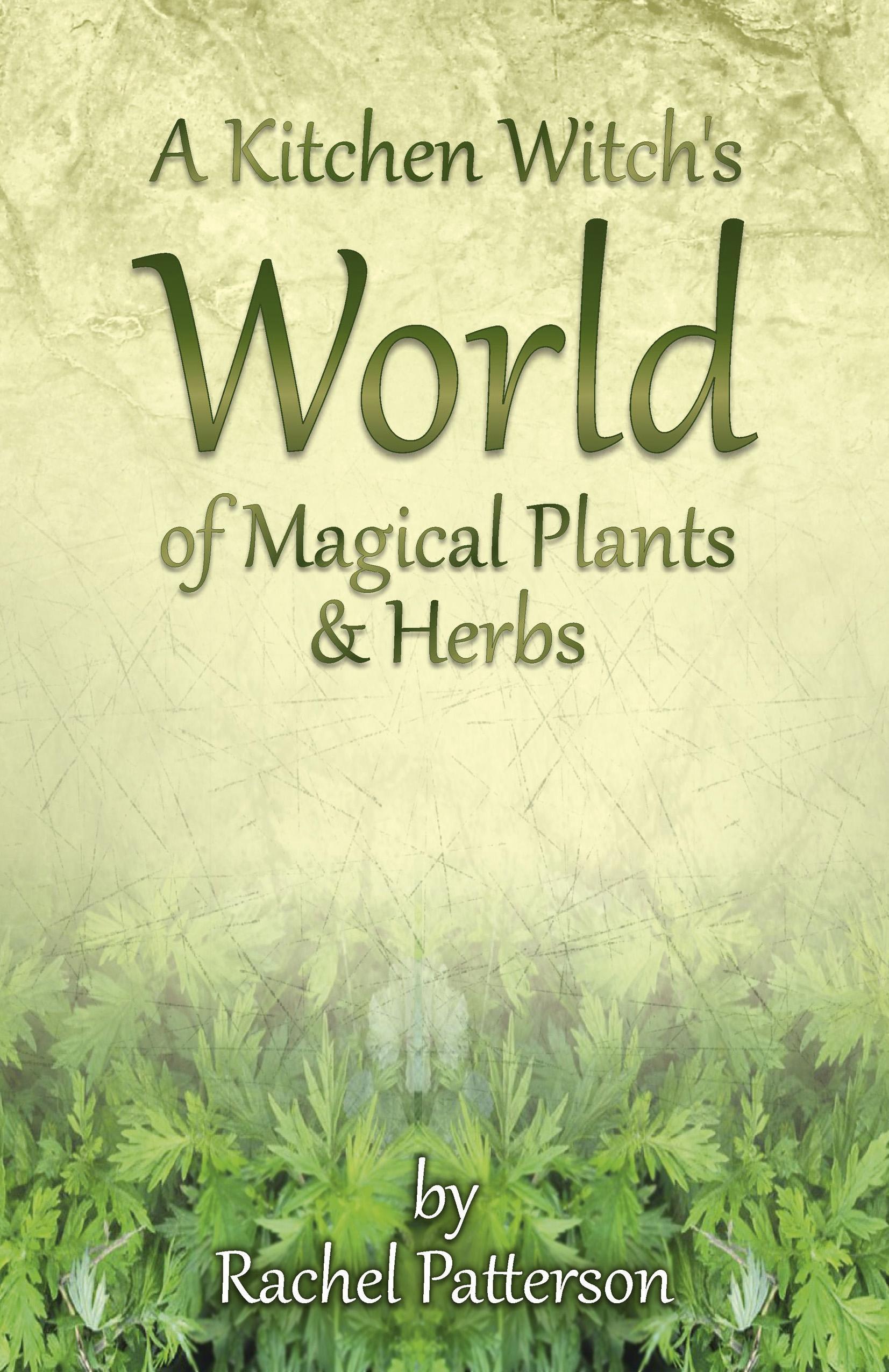 Kitchen Witch's World of Magical Herbs & Plants