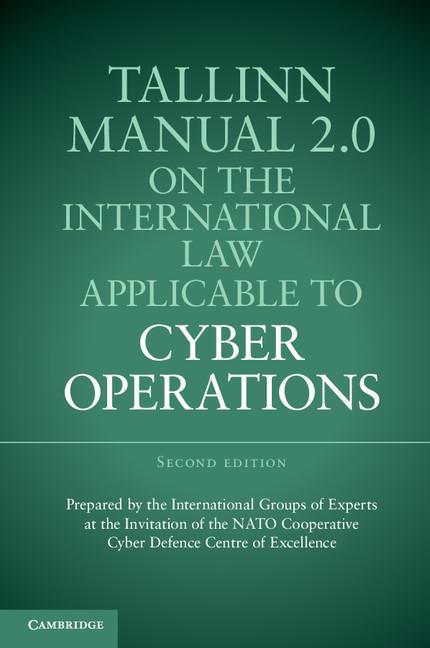 Tallinn Manual 2.0 on the International Law Applicable to Cy