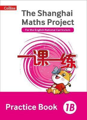 Shanghai Maths Project Practice Book 1B