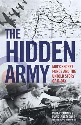 Hidden Army - MI9's Secret Force and the Untold Story of D-D