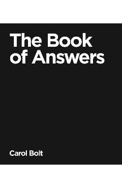 Poza produsului The Book Of Answers - Carol Bolt