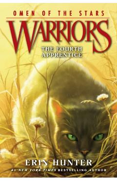 Warriors: Omen of the Stars #1: The Fourth Apprentice