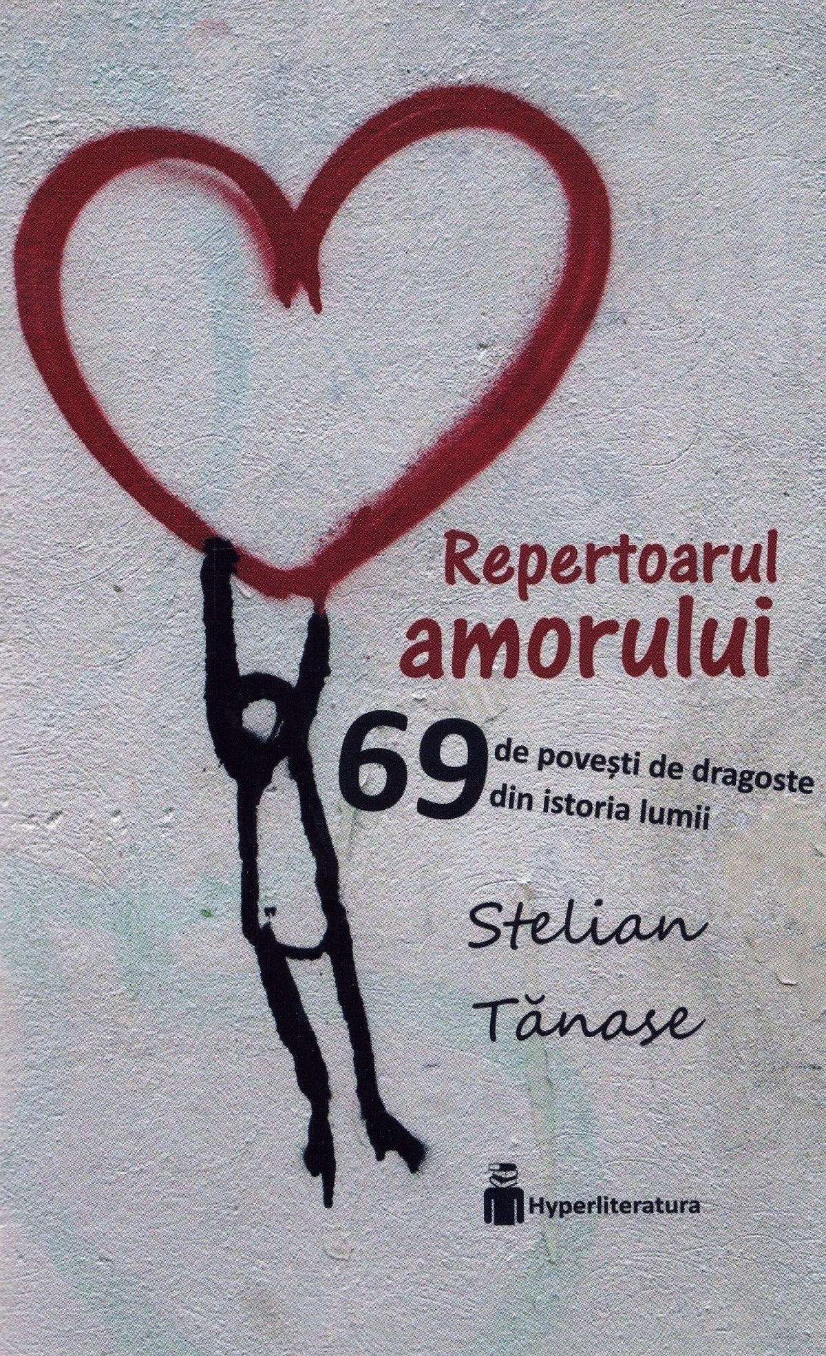 Repertoarul amorului - Stelian Tanase