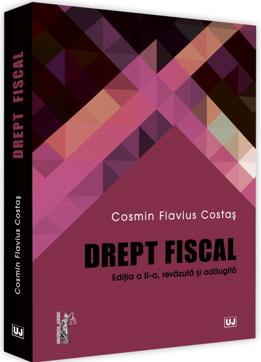 Drept fiscal Ed.2 - Cosmin Flavius Costas