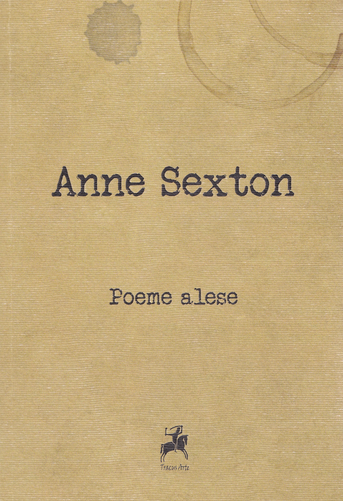 Poeme alese - Anne Sexton