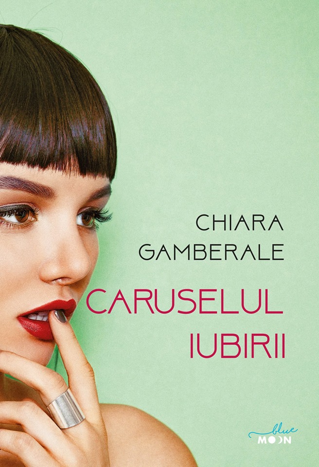 Caruselul iubirii - Chiara Gamberale