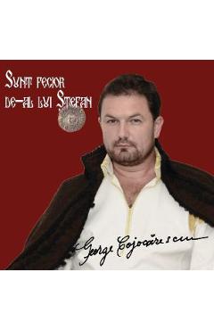 Poza produsului CD George Cojocarescu - Sunt fecior de-al lui Stefan