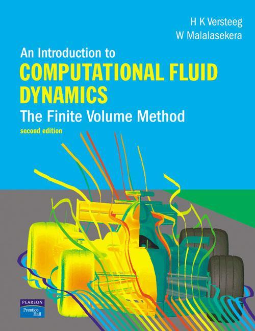 Introduction to Computational Fluid Dynamics - W Malalasekra