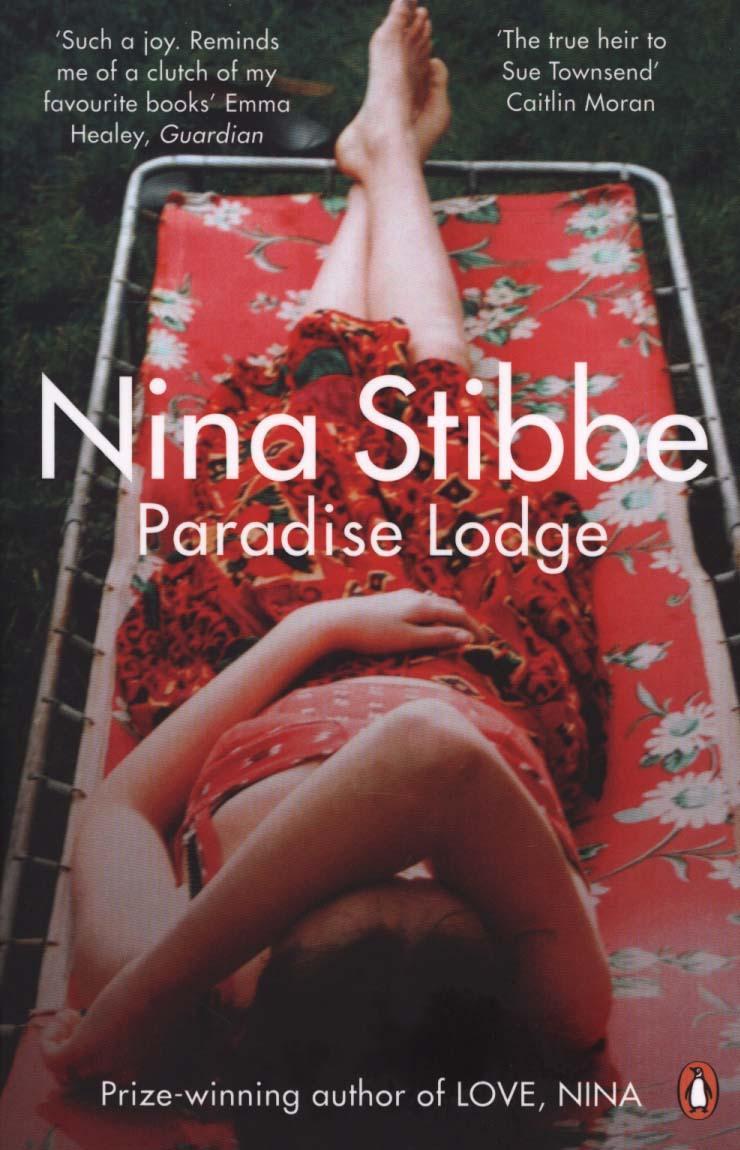Paradise Lodge - Nina Stibbe