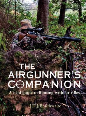 Airgunner's Companion - JDJ Braithwaite