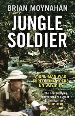 Jungle Soldier - Brian Moynahan