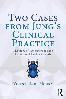 Two Cases from Jung's Clinical Practice - Vicente de Moura