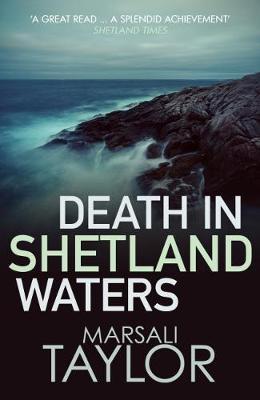 Death in Shetland Waters - Marsali Taylor