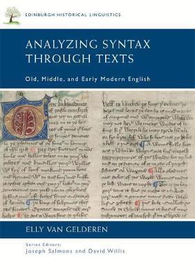 Analyzing Syntax Through Texts - Elly van Gelderen