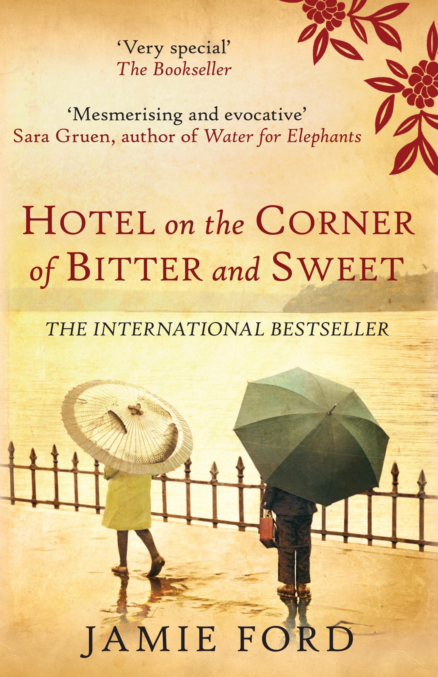 Hotel on the Corner of Bitter and Sweet - Jamie Ford