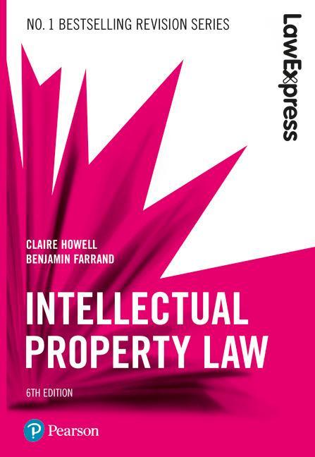 Law Express: Intellectual Property - Claire Howell