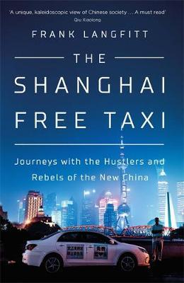 Shanghai Free Taxi - Frank Langfitt