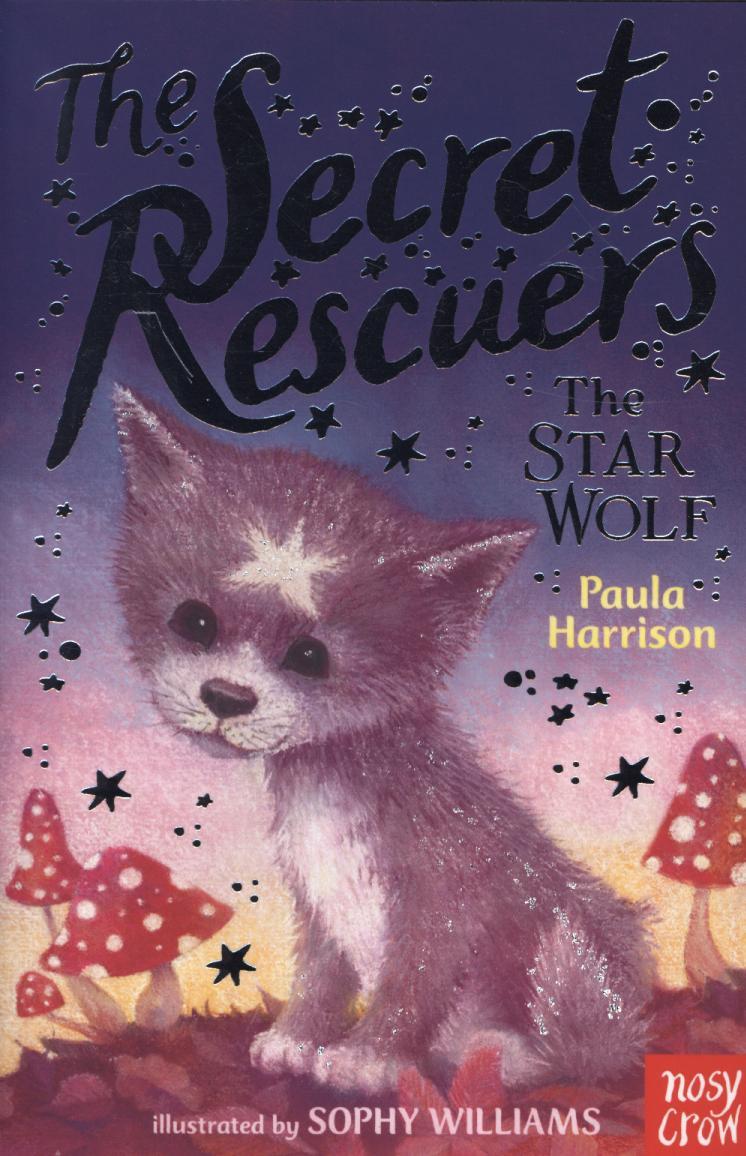 Secret Rescuers: The Star Wolf - Paula Harrison