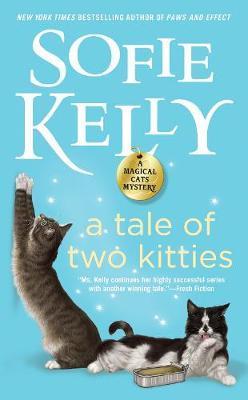 Tale Of Two Kitties - Sofie Kelly