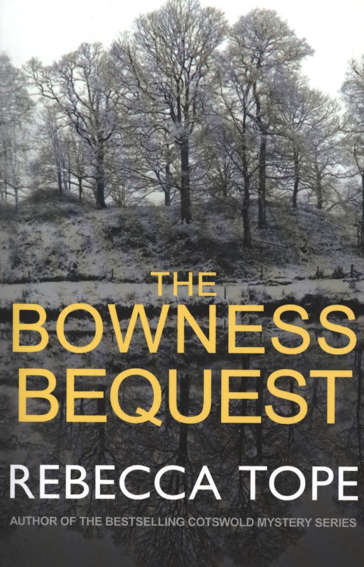 Bowness Bequest - Rebecca Tope